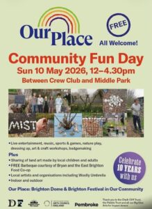Poster advertising Brighton Fringe and Brighton Dome sponsored Our Place, Community Free Fun Day Event, with EBFC BBQ, this Sunday 10 May 2026
